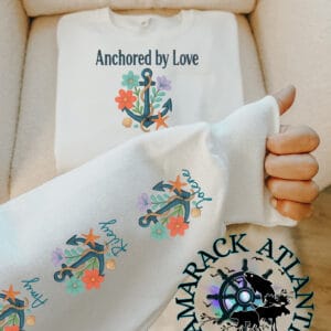 Customizeable| Anchored by Love| Sleeve Design