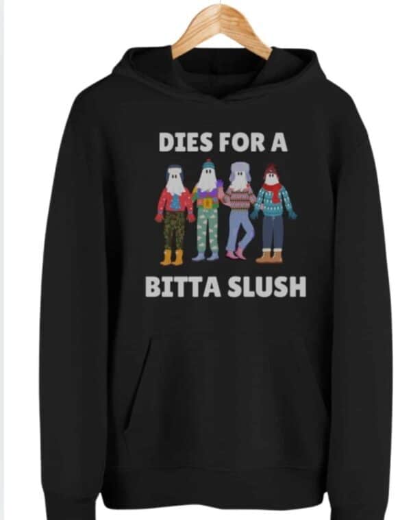 Dies For A Bitta Slush Mummer | Gildan Hooded Sweatshirt| Black