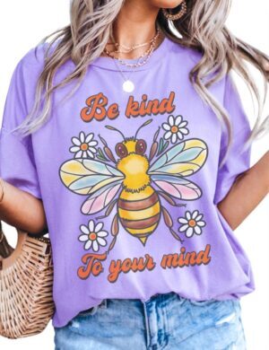 Bee Kind To Your Mind| Comfort Colors Tee