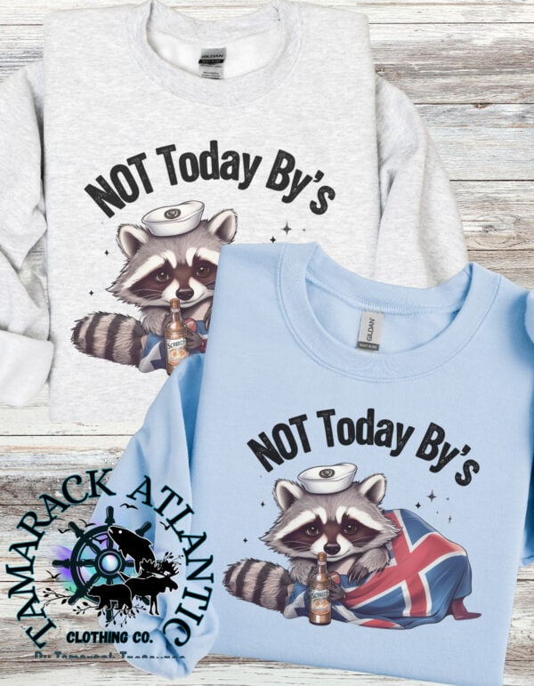 Not Today By's| Islander Threads - Image 2