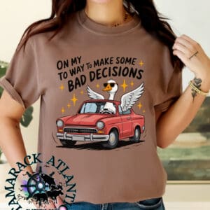 On My Way To Make Bad Decisions| Summer Sale Comfort Colors Tee