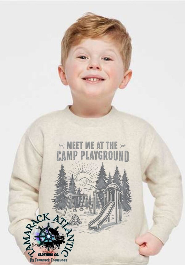 Meet Me At The Camp Playground| Matchable| Toddler Camping Crewneck