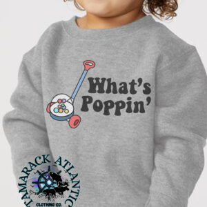 What's Poppin| Toddler Crewneck