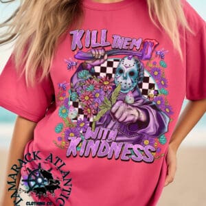 Kill Them With Kindness| Summer Sale Comfort Colors Tee