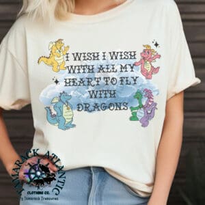 I Wish To Fly With Dragons| Comfort Colors Collection