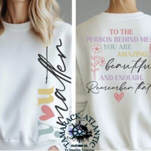 To The Person Behind Me| You Matter| Spring Pastels| Summer Sale