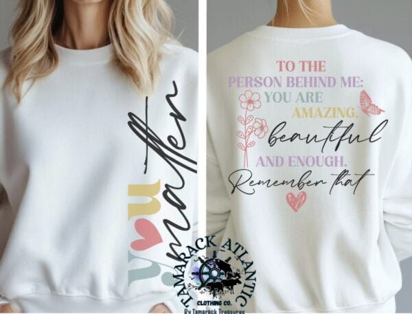 To The Person Behind Me| You Matter| Spring Pastels| Summer Sale