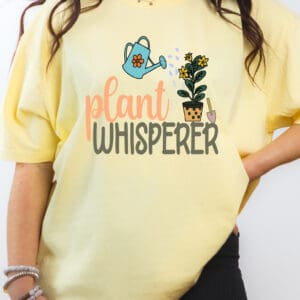 Plant Whisperer| Summer Sale Comfort Tee