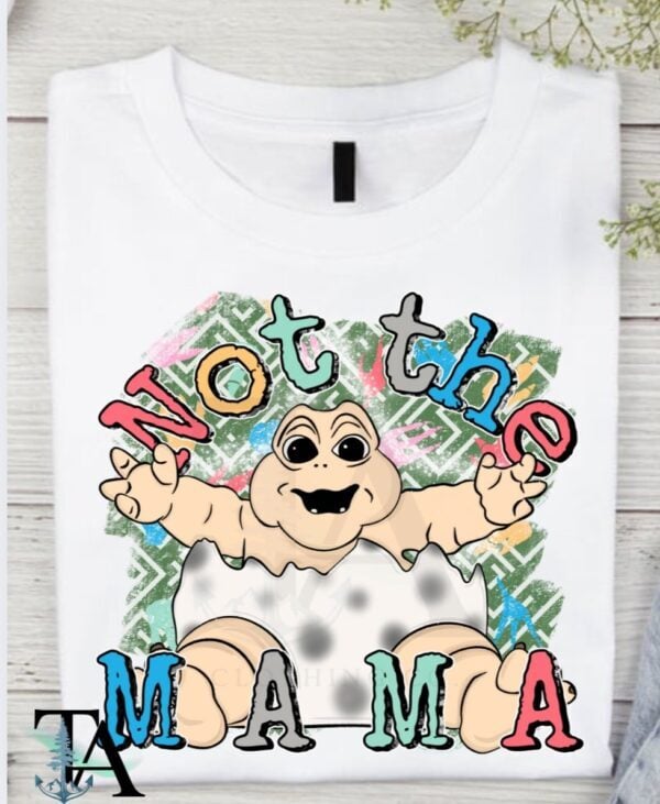 Not The Mama Nostalgia