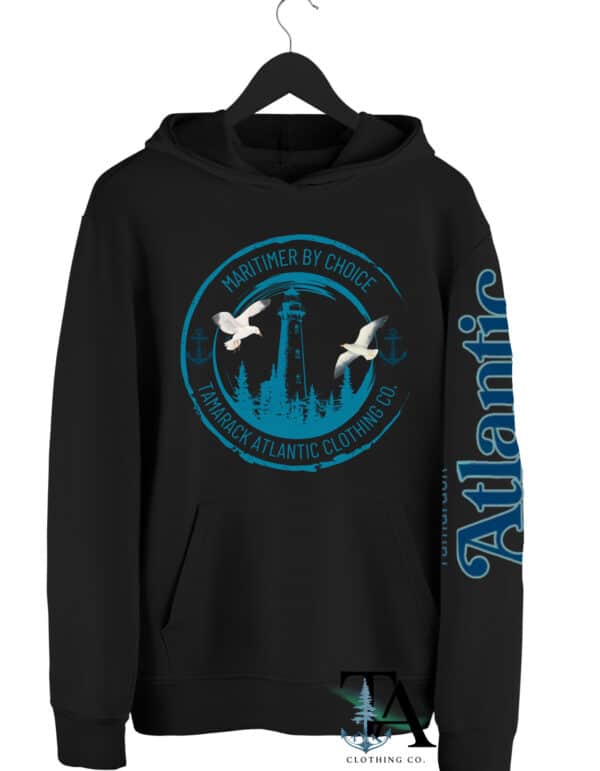 Maritimer By Choice Hoodie| Tamarack Atlantic Clothing Co.