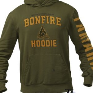 This Is My Bonfire Hoodie| Military Green