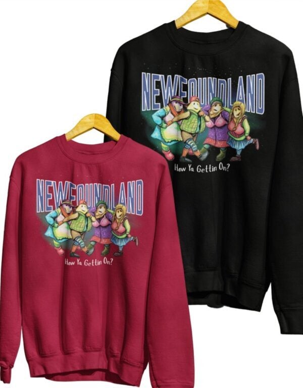 Newfoundland Mummer How Ya Gettin On| Crewneck Sweatshirt