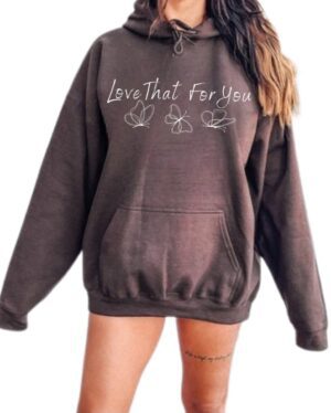 Love That For You Minimalist| Hooded Sweatshirt| Dark Brown
