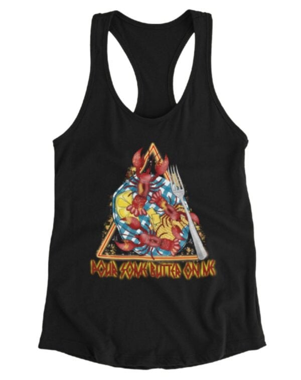 Pour Some Butter On Me| Racerback Tank| Black